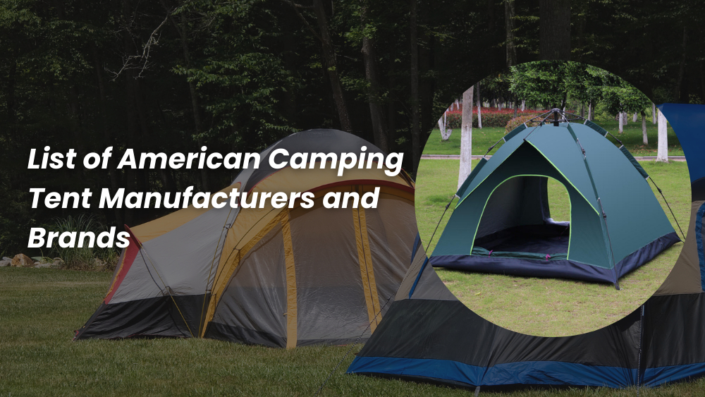 List of American Camping Tent Manufacturers and Brands WNS