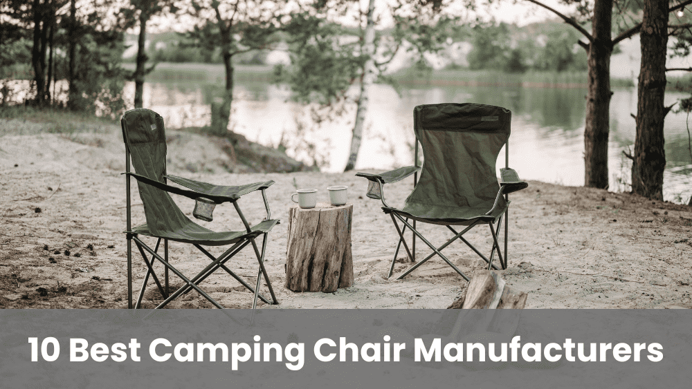 10 Best Camping Chair Manufacturers in 2023 (Latest List) WNS