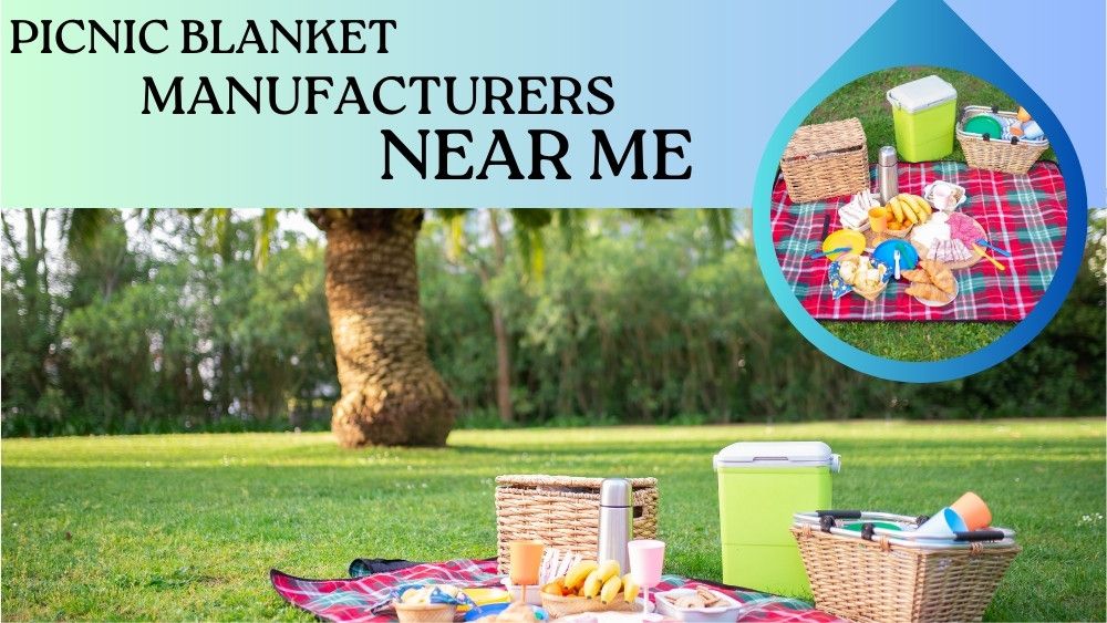 Picnic Blanket Manufacturers near Me Complete Guide 2023 WNS